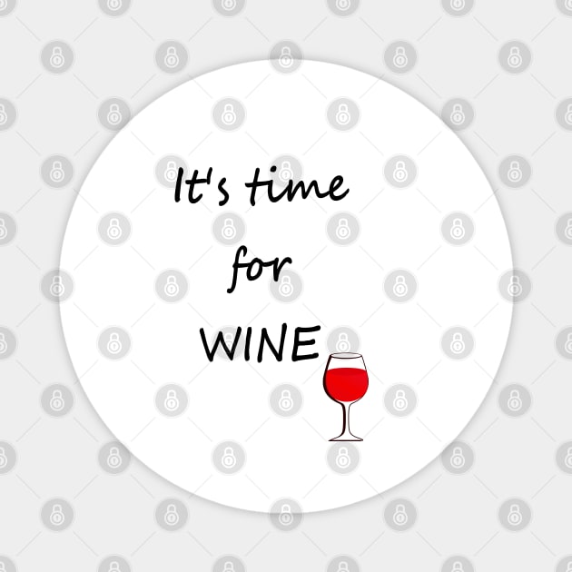 It's time for Wine Magnet by artbypond